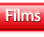 Films